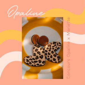 **Précommande** Opaline